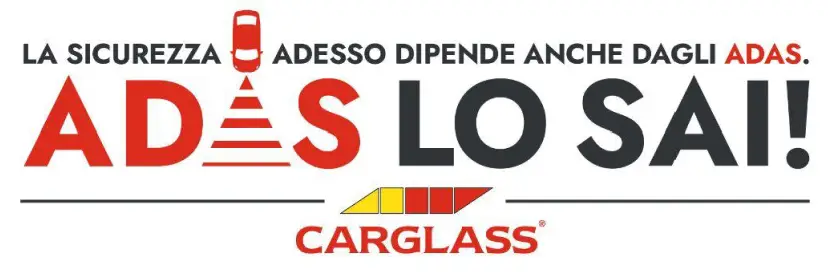 Campagna di sensibilizzazione di caglass ADAS lo sai Campagna di sensibilizzazione di caglass ADAS lo sai